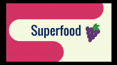 thumbnail of medium Superfood