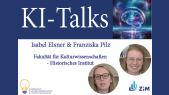 thumbnail of medium KI Talks  Isabel Elsner und Franziska Pilz 21.01.2025